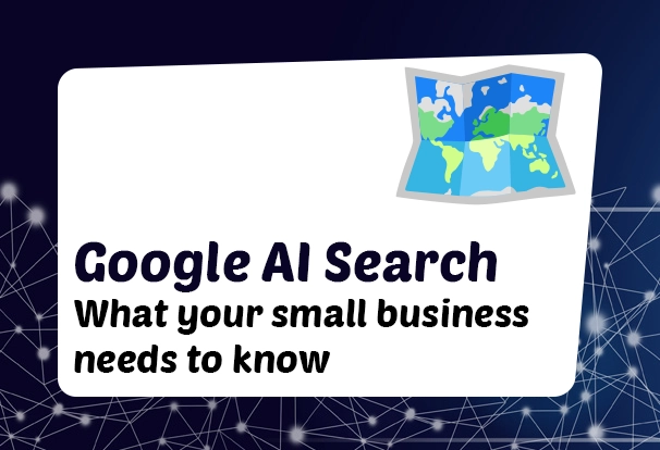 Google AI Search in Australia: What your Business Needs to Know in 2025