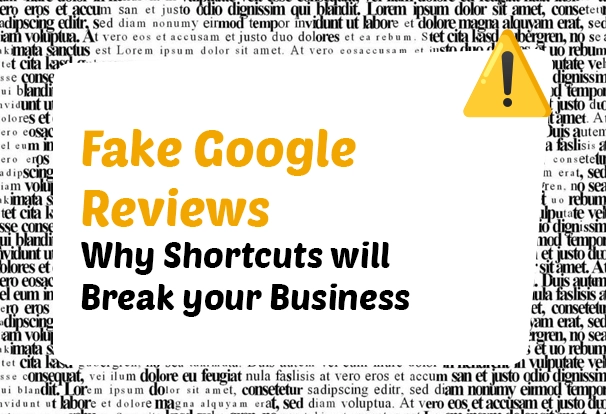 Fake Google Reviews: The Reality Behind the Scam